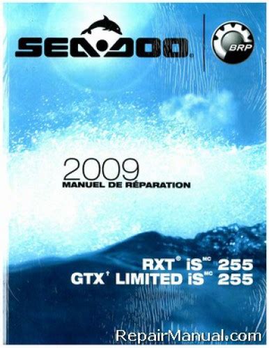 The Best 2009 Sea Doo Rxt Is Gtx Is 255 Service Manual