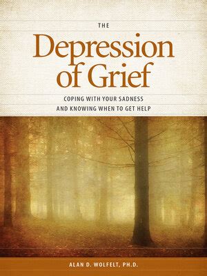 The Depression Of Grief Wolfelt Alan D Epub Pdf - the depression of grief wolfelt alan d