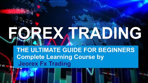 The Forex Trading Course A Self Study Guide To Becoming A Successful - 