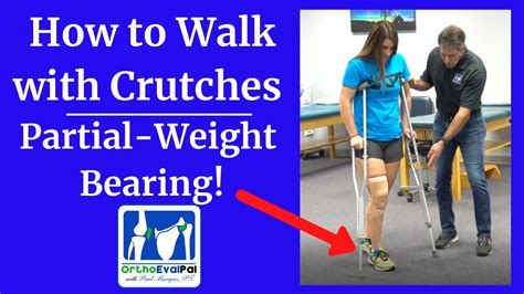The Journey of Partial Weight Bearing with Crutches: A Path to Recovery
