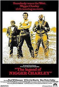 The Legend of Nigger Charley