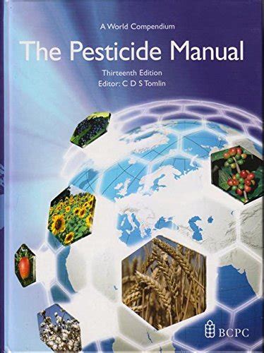 The Pesticide Manual A World Compendium