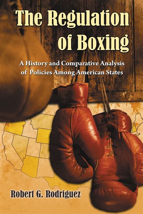 The Regulation Of Boxing Rodriguez Robert G Pdfepub Library - 