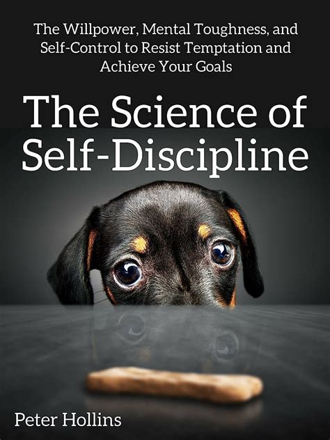 The Science Of Self Discipline The Willpower Mental - 