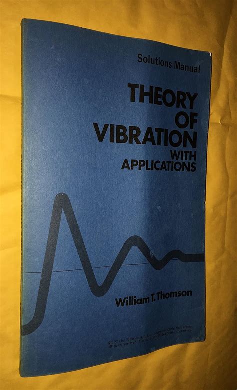 Theory Of Vibration With Applications Solution Manual