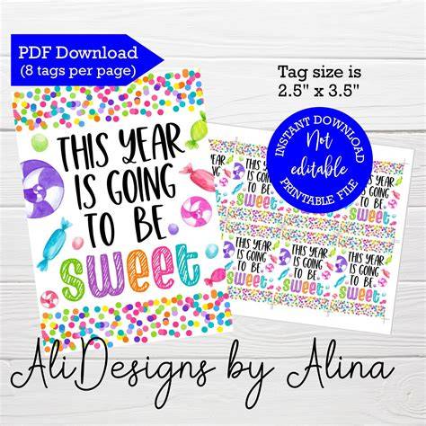 This Year Is Going To Be Sweet Printable