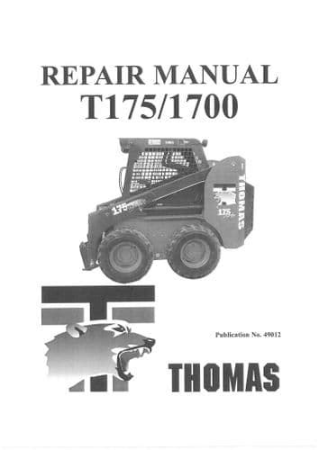 Thomas T175 T1700 Skid Steer Loader Service Repair Workshop Manual Download