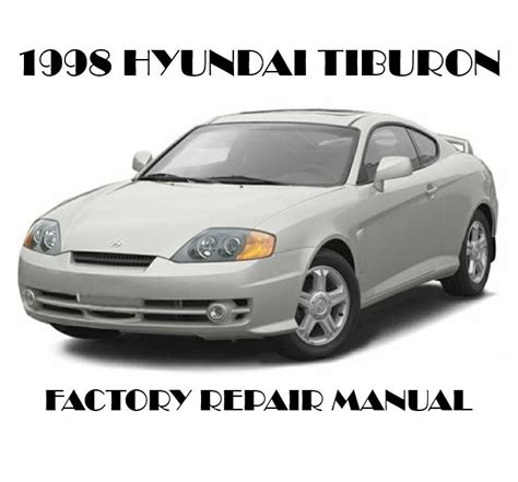 Tiburon 1998 Factory Service Repair Manual Download