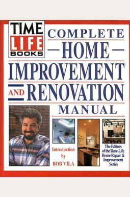 Time Life Books Complete Home Improvement And Renovation Manual