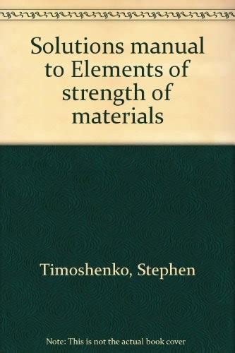 Timoshenko Strength Of Materials Solution Manual