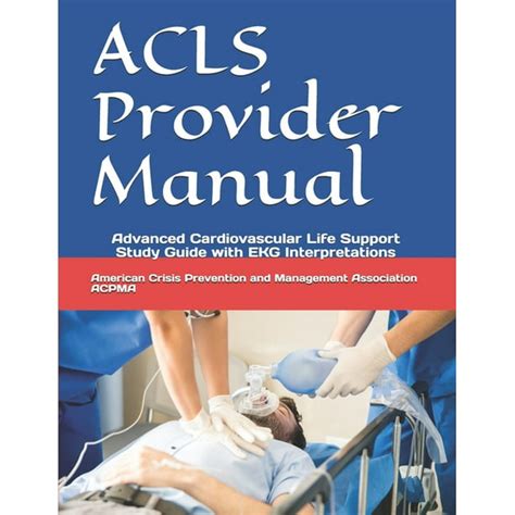 Title Advanced Cardiovascular Life Support Provider Manual