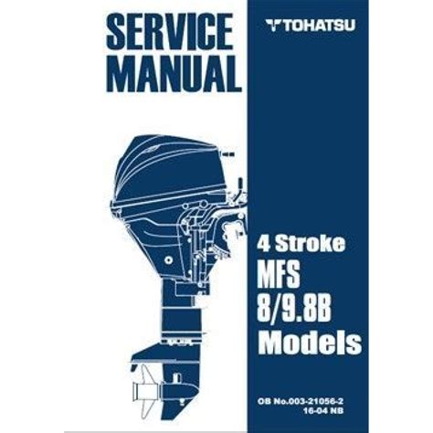 Tohatsu Outboard 8hp 9 8hp Engine Full Service Repair Manual