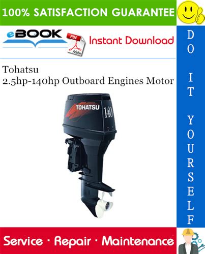 Tohatsu Outboard Engines 2 5hp 140hp Full Service Repair Manual 1992 2000