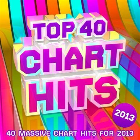Top Chart Hits 2013