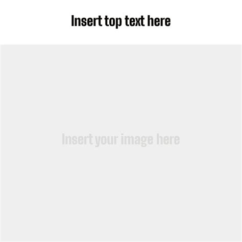 Top Text Meme Template