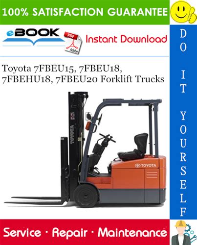 Toyota 7fbeu15 7fbeu18 7fbehu18 7fbeu20 Forklift Service Repair Factory Manual Instant Download