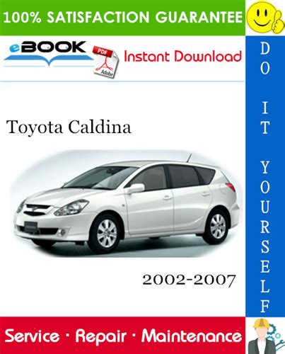 Toyota Caldina Z Zt And Gt Four Full Service Repair Manual 2002 2007