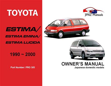 Toyota Estima Emina 2 4l 1991 2000 Repair Service Manual