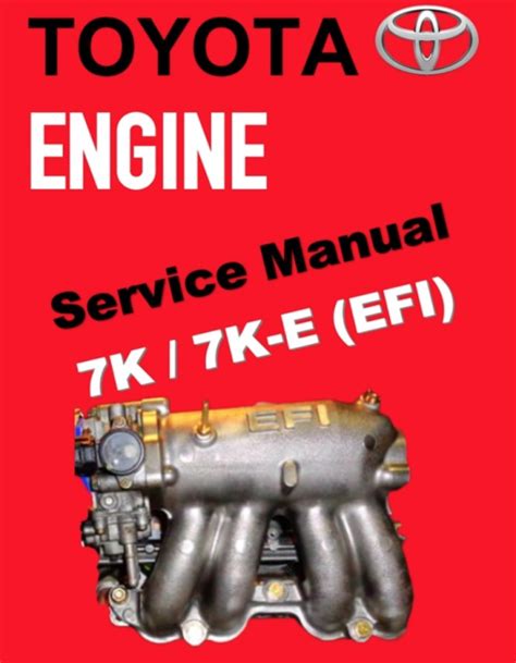 Toyota Townace 1 8l 7k Engine Workshop Service Repair Manual