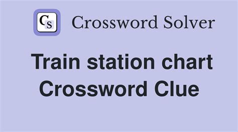 Train Station Chart Crossword