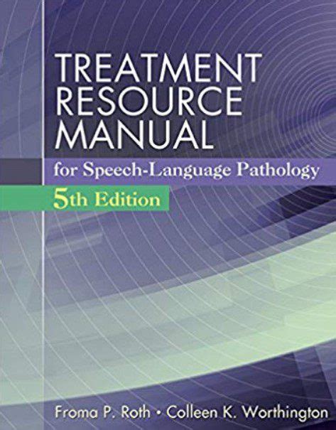 Treatment Resource Manual For Speech Language Pathology