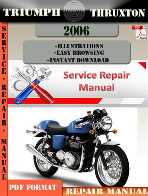 Triumph Thruxton 2006 Factory Service Repair Manual