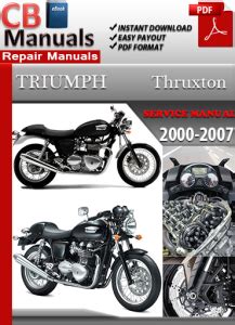 Triumph Thruxton 865cc Service Repair Workshop Manual 2004 2007