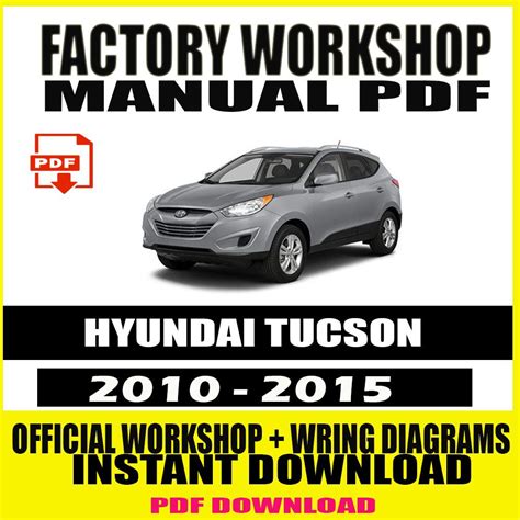 Tucson 2010 Factory Service Repair Manual