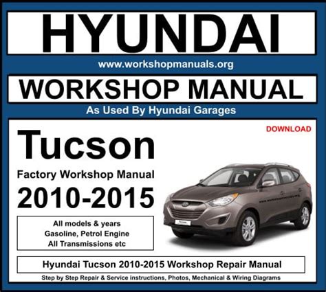 Tucson 2015 Factory Service Repair Workshop Manual