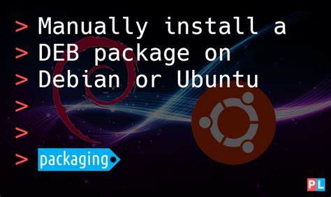 Ubuntu Manually Install Deb Package