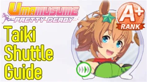 Uma Musume Taiki Shuttle Career Guide