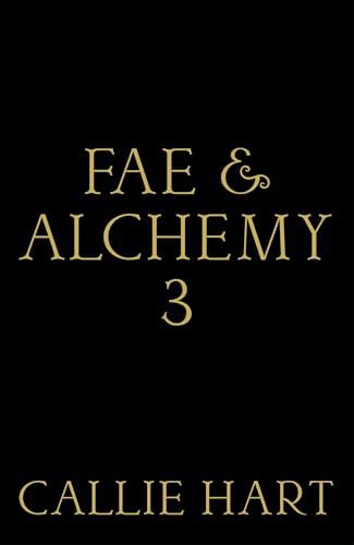 th?q=Untitled (Fae & Alchemy #3) Author Callie Hart