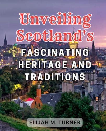 Unveiling the Enchanting Tapestry of Scotland and Italy: A Fusion of Culture, Cuisine, and Adventure