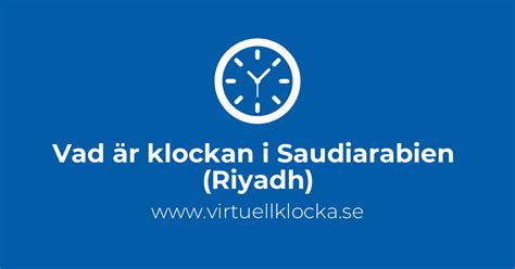 Vad är klockan i Saudiarabien? En guide till tidszonen i Saudiarabien