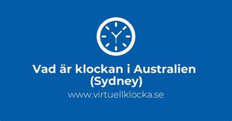 Vad är klockan i Sydney: Den ultimata guiden för att hålla tiden i 
