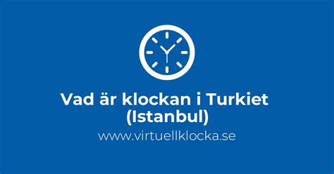 Vad är klockan i Turkiet?