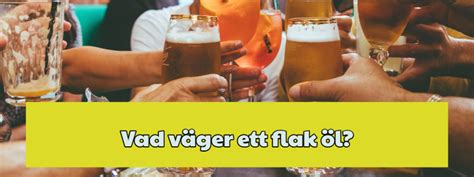 Vad väger ett flak öl?