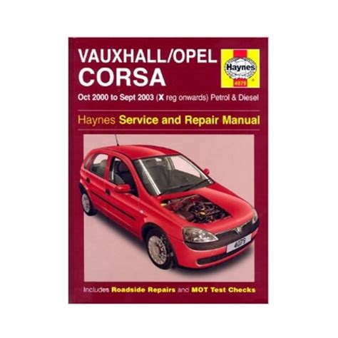 Vauxhall Opel Corsa Full Service Repair Manual 2000 2004