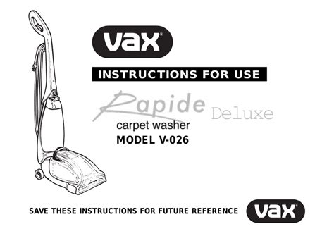 Vax Rapide Deluxe Carpet Washer Manual