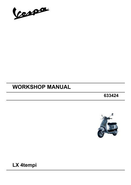 Vespa Lx 50 4 Valve Full Service Repair Manual 2008 2013