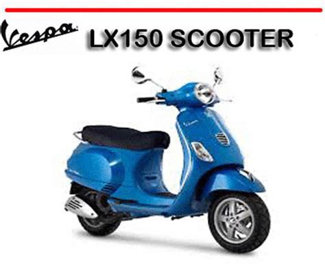 Vespa Lx150 Scooter Factory Workshop Service Repair Manual