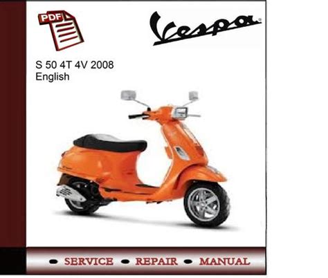 Vespa S 50 4t 4v Full Service Repair Manual 2008 2013