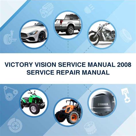 Victory Vision Motorcycle Service Repair Manual 2008 2010 Download