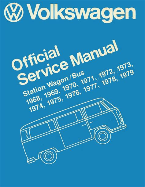 Volkswagen Type 2 T2 Station Wagon Bus Van Workshop Service Repair Manual 1968 1979