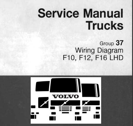 Volvo F10 F12 F16 Lhd Trucks Wiring Diagram Service Manual Download