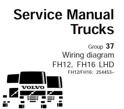 Volvo Fh12 Fh16 Lhd Truck Wiring Diagram Service Manual March 1996