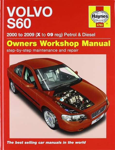 Volvo S60 Petrol And Diesel Service And Repair Manual 2000 To 2008 Download