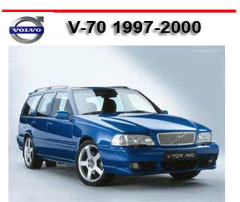 Volvo V70 V 70 1997 2000 Workshop Service Repair Manual