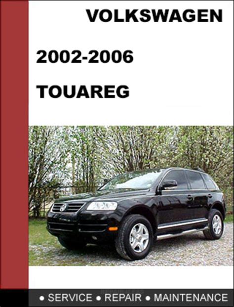 Vw Touareg 2002 2006 Service Repair Manual