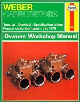 Weber Carburettor Owner Workshop Manual
